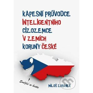 E-kniha Kapesní průvodce inteligentního cizozemce v zemích Koruny české - Miloš Zbránek