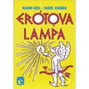 Erotova lampa - Karel Koubek, Radim Uzel