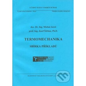 Termomechanika - sbírka příkladů - Michal Jaroš