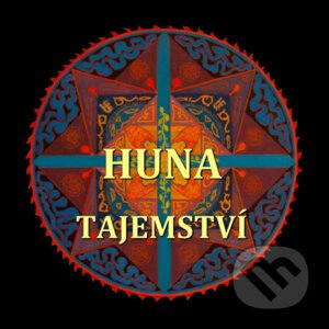 Huna – Tajemství - Roman Svoboda