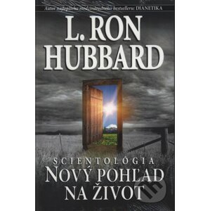 Scientológia - Nový pohľad na život - L. Ron Hubbard