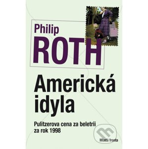 E-kniha Americká idyla - Philip Roth