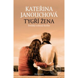 E-kniha Tygří žena - Kateřina Janouchová