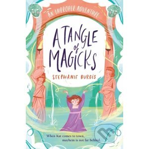 A Tangle Of Magicks - Stephanie Burgis