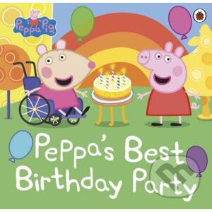 Peppa Pig: Peppa’s Best Birthday Party - Ladybird Books