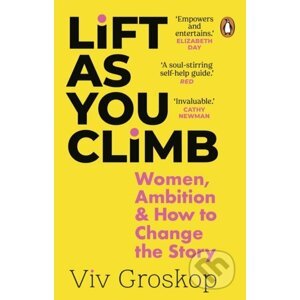 Lift as You Climb - Viv Groskop