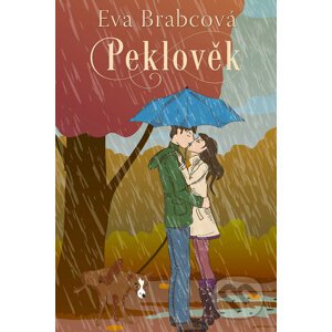 Peklověk - Eva Brabcová