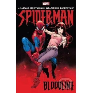 Spider-man - Bloodline - J.J. Abrams, Henry Abrams, Sara Pichelli (ilustrátor)