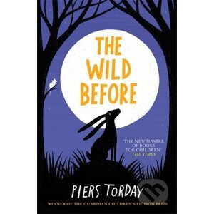The Wild Before - Piers Torday