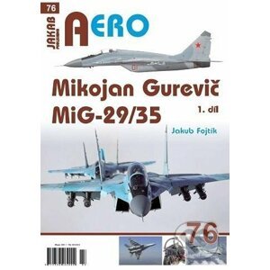 Mikojan Gurevič MiG-29/35 - I. díl - Jakub Fojtík