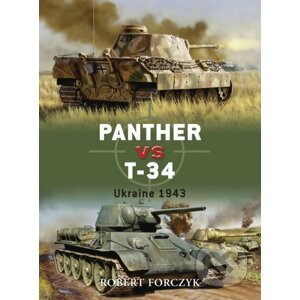 Panther vs T-34 - Robert Forczyk