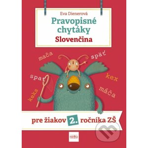 Pravopisné chytáky - Slovenčina - Eva Dienerová