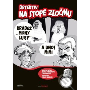 Detektiv na stopě zločinu - Amaicha Depino, Ileana Lotersztain, Fabián Mezquita (ilustrátor)