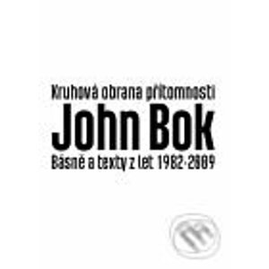 Kruhová obrana přítomnosti - John Bok