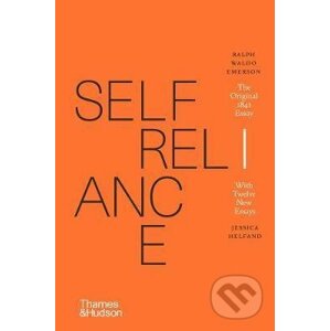 Self-Reliance - Ralph Waldo Emerson