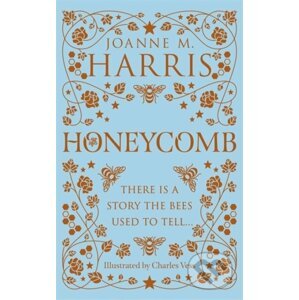 Honeycomb - Joanne M. Harris, Charles Vess (ilustrátor)