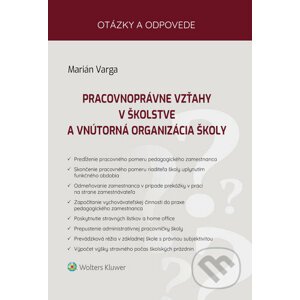 Pracovnoprávne vzťahy v školstve a vnútorná organizácia školy - Marián Varga
