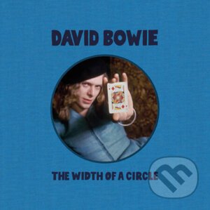 David Bowie: Width Of A Circle - David Bowie