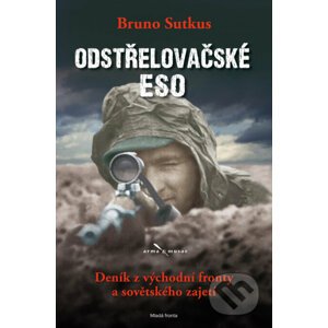 E-kniha Odstřelovačské eso - Bruno Sutkus