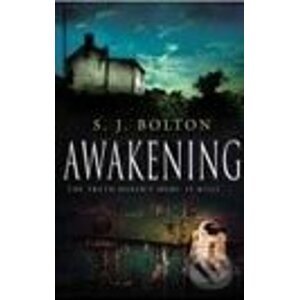 Awakening - Sharon J. Bolton