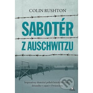 E-kniha Sabotér z Auschwitzu - Colin Rushton
