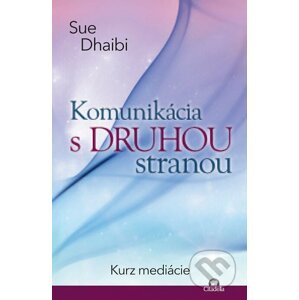 E-kniha Komunikácia s druhou stranou - Sue Dhaibi