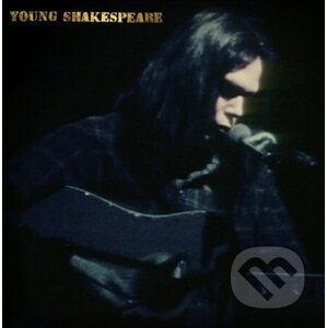 Neil Young: Young Shakespeare LP (Deluxe Box Set) - Neil Young