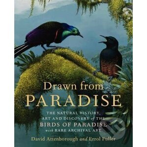 Drawn from Paradise - David Attenborough, Errol Fuller