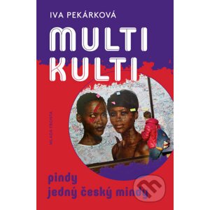 Multikulti - Iva Pekárková