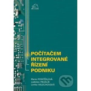 Počítačem integrované řízení podniku - M. Pospíšilová a kolektív