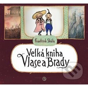 Velká kniha Vlase a Brady - František Skála