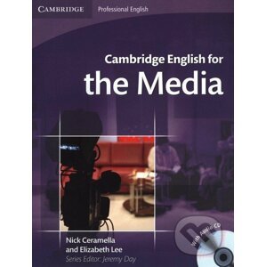 Cambridge English for the Media - Student's Book with Audio CD - Nick Ceramella