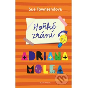 Hořké zrání Adriana Molea - Sue Townsend