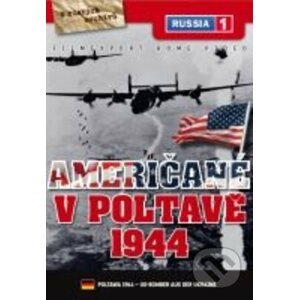 Američané v Poltavě - 1944 DVD