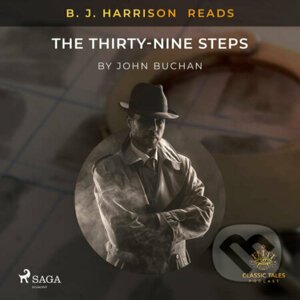 B. J. Harrison Reads The Thirty-Nine Steps (EN) - John Buchan