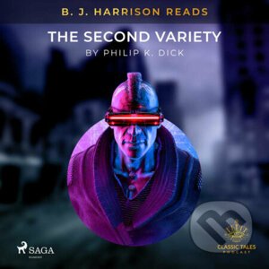 B. J. Harrison Reads The Second Variety (EN) - Philip K. Dick