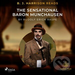 B. J. Harrison Reads The Sensational Baron Munchausen (EN) - Rudolf Erich Raspe