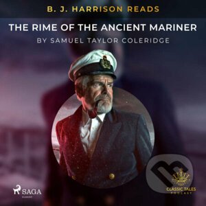 B. J. Harrison Reads The Rime of the Ancient Mariner (EN) - Samuel Taylor Coleridge