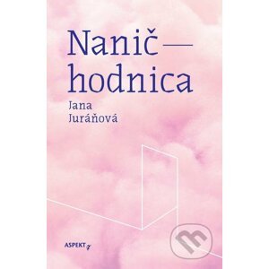 E-kniha Naničhodnica - Jana Juráňová