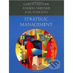 Strategic Management - Garth Saloner a kol.