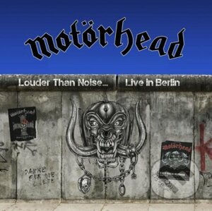 Motörhead: Louder Than Noise... Live in Berlin - Motörhead
