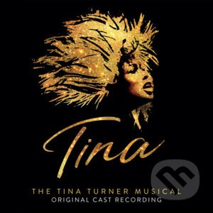 Tina: The Tina Turner Musical LP - Tina Turner