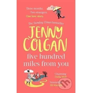 Five Hundred Miles From You - Jenny Colgan