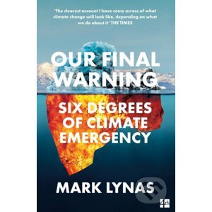 Our Final Warning - Mark Lynas