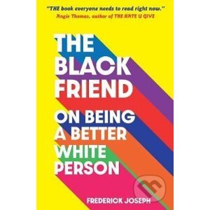 The Black Friend - Frederick Joseph