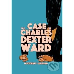 The Case of Charles Dexter Ward - Howard Phillips Lovecraft, Ian Culbard (ilustrátor)