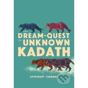 The Dream-Quest of Unknown Kadath - Howard Phillips Lovecraft, Ian Culbard (ilustrátor)
