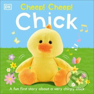 Cheep! Cheep! Chick - Dorling Kindersley