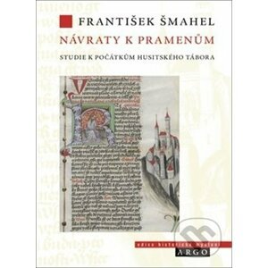 Návraty k pramenům - František Šmahel