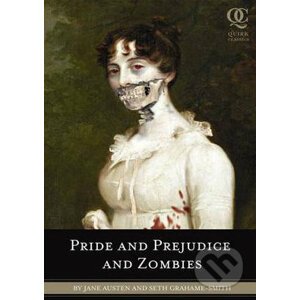 Pride and Prejudice and Zombies - Jane Austen, Seth Grahame-Smith